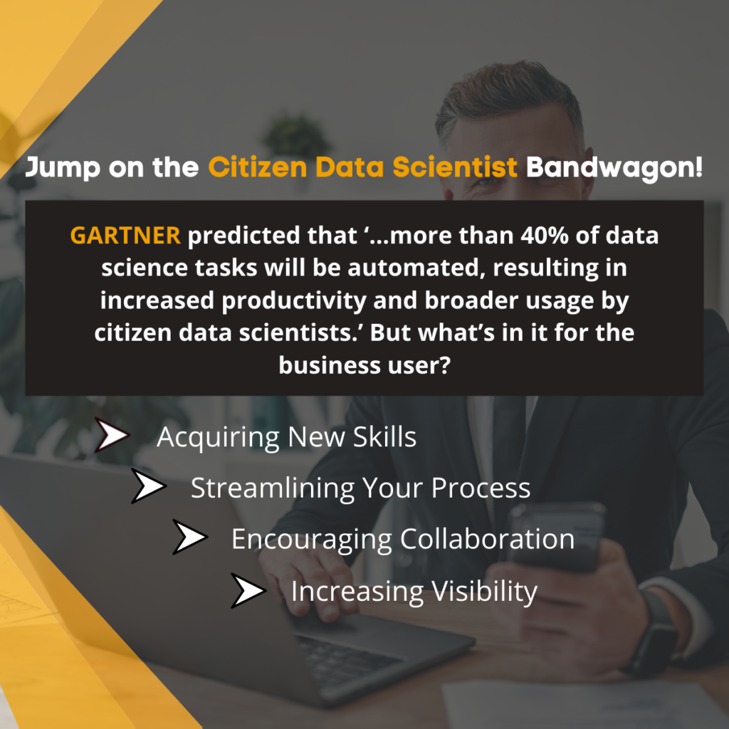 Jump on the Citizen Data Scientist Bandwagon!