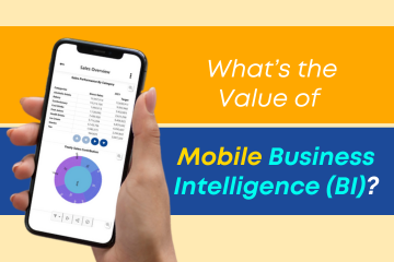 Choose the Right Mobile BI Solution for Your Business