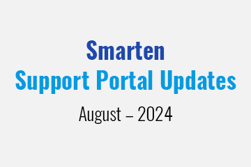 Smarten Support Portal Updates – August – 2024