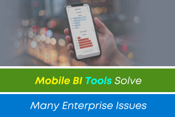 Mobile BI Tools Solve Many Enterprise Issues